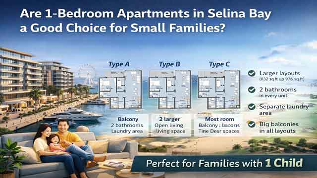 Are 1 Bedroom Apartments in Selina Bay a Good Choice for a Small Family